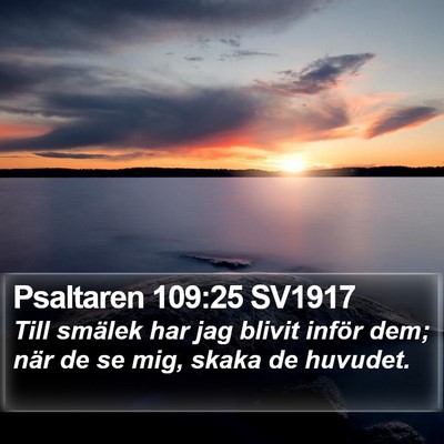 Psaltaren 109:25 SV1917 Bible Verse Image