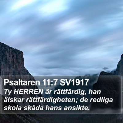 Psaltaren 11:7 SV1917 Bible Verse Image