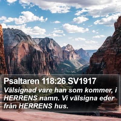 Psaltaren 118:26 SV1917 Bible Verse Image