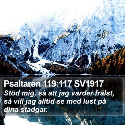 Psaltaren 119:117 SV1917 Bible Verse Image