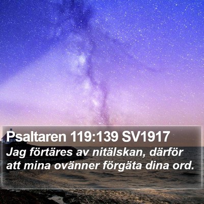 Psaltaren 119:139 SV1917 Bible Verse Image