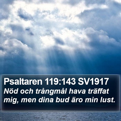 Psaltaren 119:143 SV1917 Bible Verse Image
