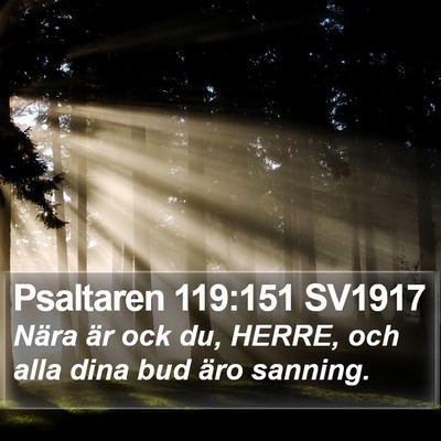 Psaltaren 119:151 SV1917 Bible Verse Image