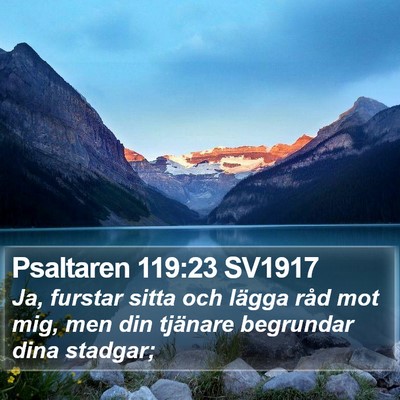 Psaltaren 119:23 SV1917 Bible Verse Image