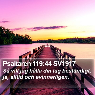Psaltaren 119:44 SV1917 Bible Verse Image