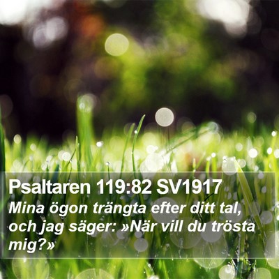 Psaltaren 119:82 SV1917 Bible Verse Image