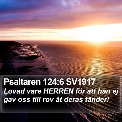 Psaltaren 124:6 SV1917 Bible Verse Image