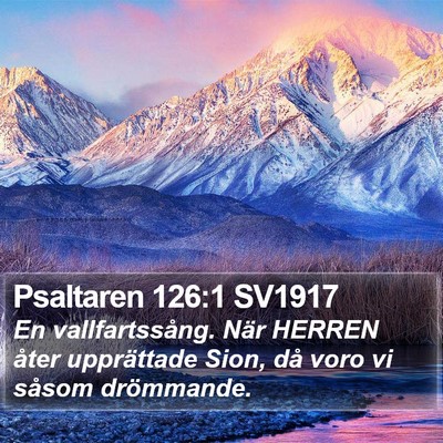 Psaltaren 126:1 SV1917 Bible Verse Image