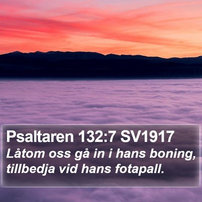 Psaltaren 132:7 SV1917 Bible Verse Image