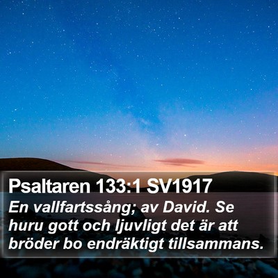 Psaltaren 133:1 SV1917 Bible Verse Image