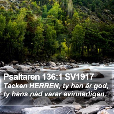 Psaltaren 136:1 SV1917 Bible Verse Image