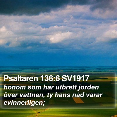 Psaltaren 136:6 SV1917 Bible Verse Image