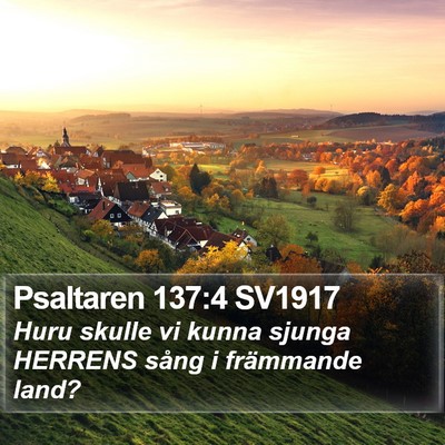 Psaltaren 137:4 SV1917 Bible Verse Image