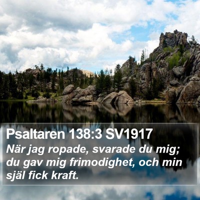 Psaltaren 138:3 SV1917 Bible Verse Image