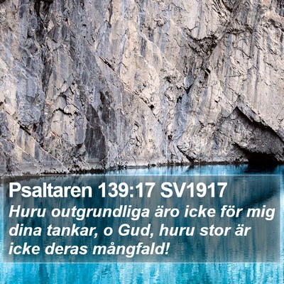 Psaltaren 139:17 SV1917 Bible Verse Image