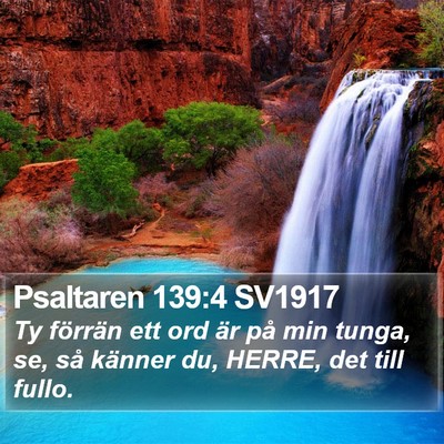 Psaltaren 139:4 SV1917 Bible Verse Image