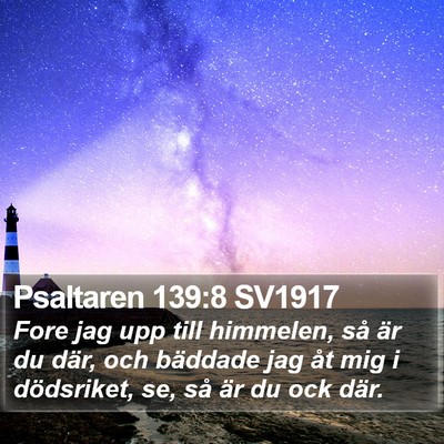 Psaltaren 139:8 SV1917 Bible Verse Image