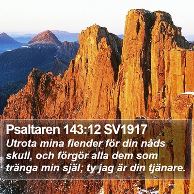 Psaltaren 143:12 SV1917 Bible Verse Image