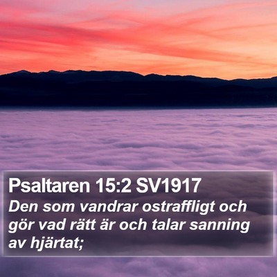 Psaltaren 15:2 SV1917 Bible Verse Image