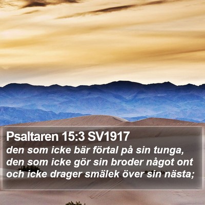 Psaltaren 15:3 SV1917 Bible Verse Image