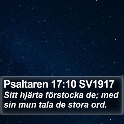 Psaltaren 17:10 SV1917 Bible Verse Image
