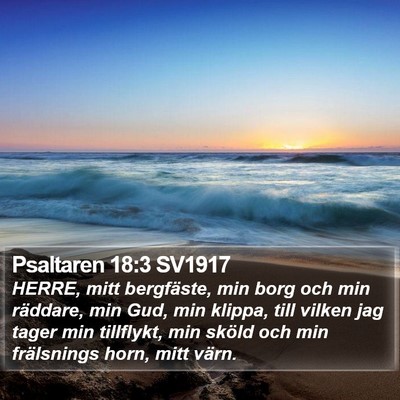 Psaltaren 18:3 SV1917 Bible Verse Image