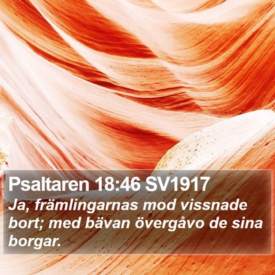 Psaltaren 18:46 SV1917 Bible Verse Image