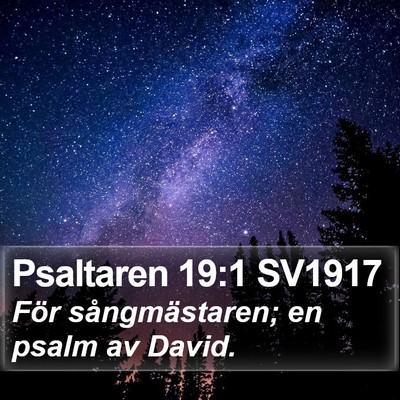 Psaltaren 19:1 SV1917 Bible Verse Image