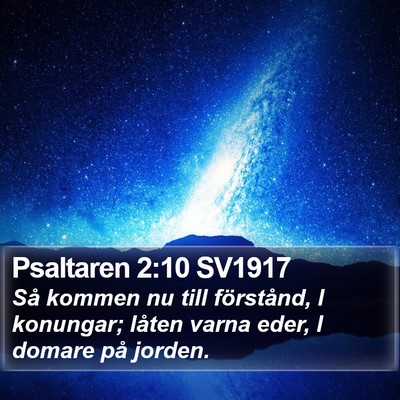 Psaltaren 2:10 SV1917 Bible Verse Image