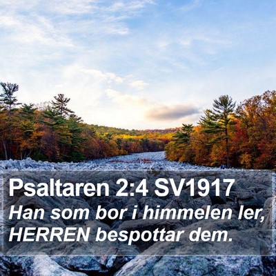 Psaltaren 2:4 SV1917 Bible Verse Image