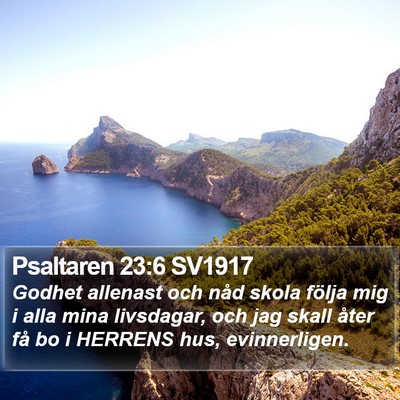 Psaltaren 23:6 SV1917 Bible Verse Image