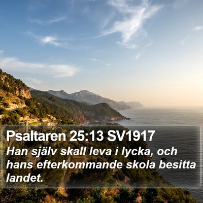 Psaltaren 25:13 SV1917 Bible Verse Image