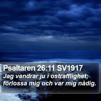 Psaltaren 26:11 SV1917 Bible Verse Image