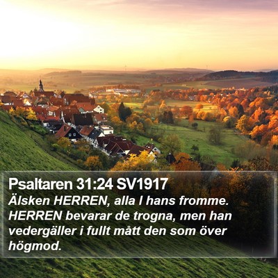Psaltaren 31:24 SV1917 Bible Verse Image