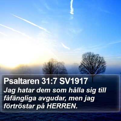 Psaltaren 31:7 SV1917 Bible Verse Image