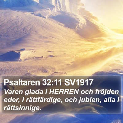 Psaltaren 32:11 SV1917 Bible Verse Image