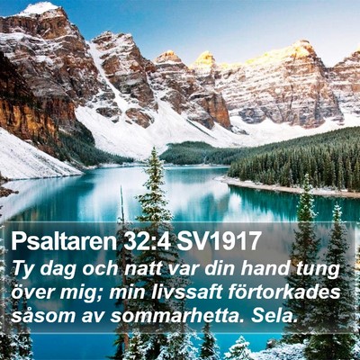 Psaltaren 32:4 SV1917 Bible Verse Image