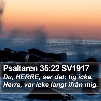 Psaltaren 35:22 SV1917 Bible Verse Image