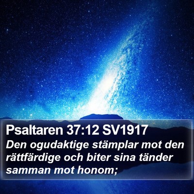 Psaltaren 37:12 SV1917 Bible Verse Image