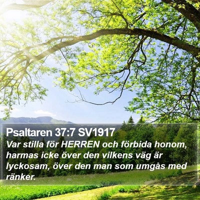 Psaltaren 37:7 SV1917 Bible Verse Image