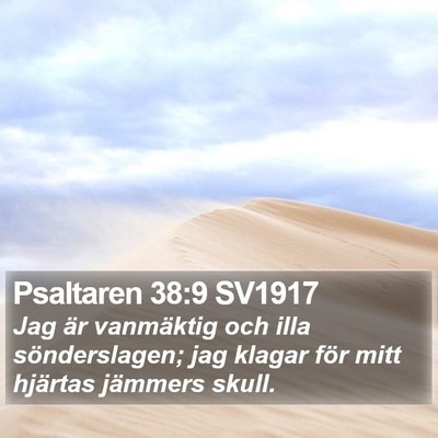 Psaltaren 38:9 SV1917 Bible Verse Image