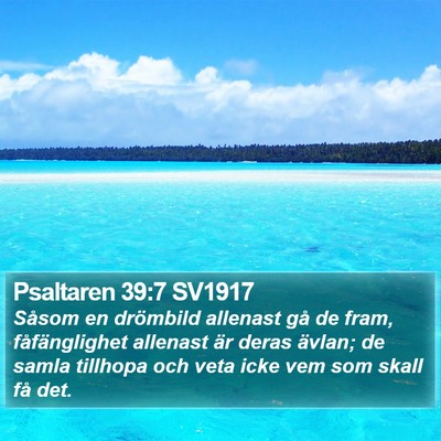 Psaltaren 39:7 SV1917 Bible Verse Image