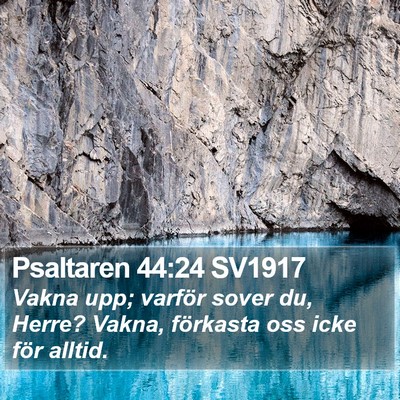 Psaltaren 44:24 SV1917 Bible Verse Image