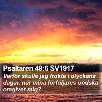 Psaltaren 49:6 SV1917 Bible Verse Image