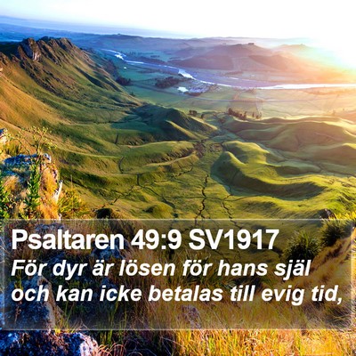 Psaltaren 49:9 SV1917 Bible Verse Image
