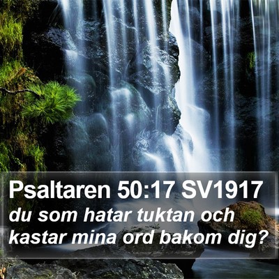 Psaltaren 50:17 SV1917 Bible Verse Image
