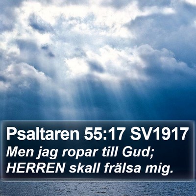 Psaltaren 55:17 SV1917 Bible Verse Image
