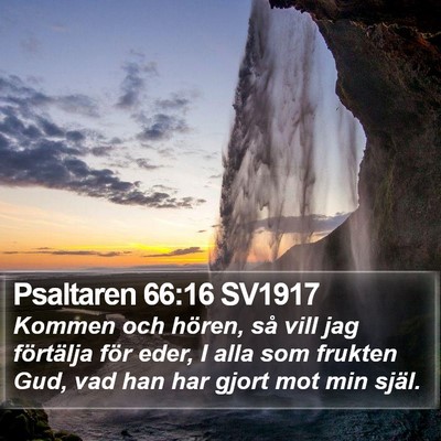 Psaltaren 66:16 SV1917 Bible Verse Image