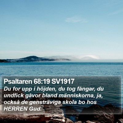 Psaltaren 68:19 SV1917 Bible Verse Image