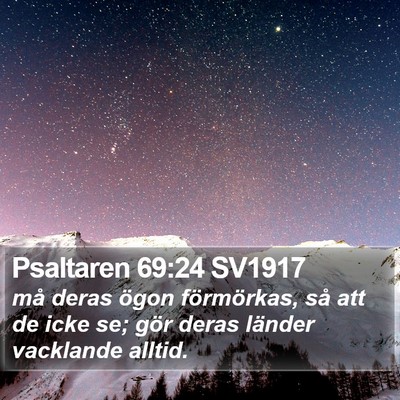 Psaltaren 69:24 SV1917 Bible Verse Image